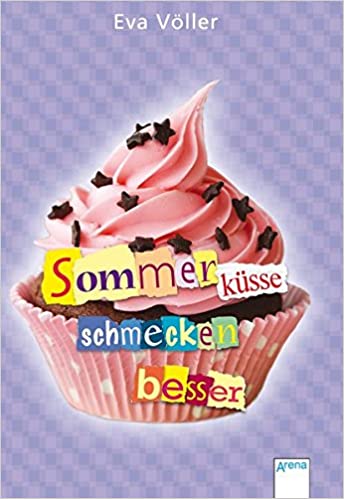 Sommerküsse schmecken besser von Eva Völler
