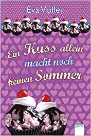 Eva Völler: Ein Kuss allein macht noch keinen Sommer