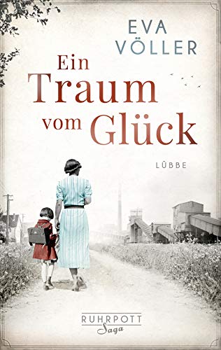 Ein Traum vom Glück von Eva Völler
