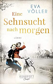 Eva Völler: Eine Sehnsucht nach morgen