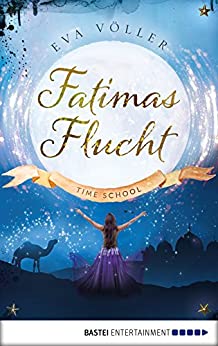 Eva Völler: Fatimas Flucht