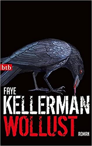 Faye Kellerman: Wollust