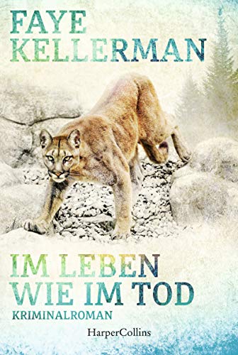 Im Leben wie im Tod von Faye Kellerman