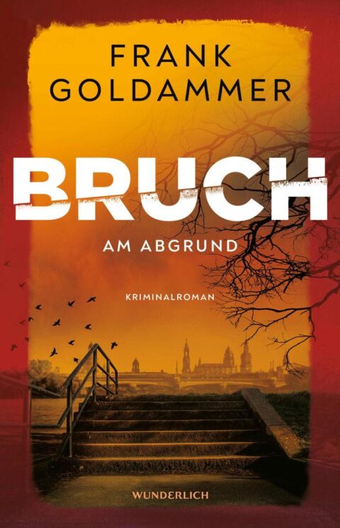 Frank Goldammer: Am Abgrund Am Abgrund von Frank Goldammer