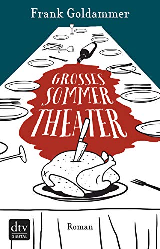 Frank Goldammer: Großes Sommertheater