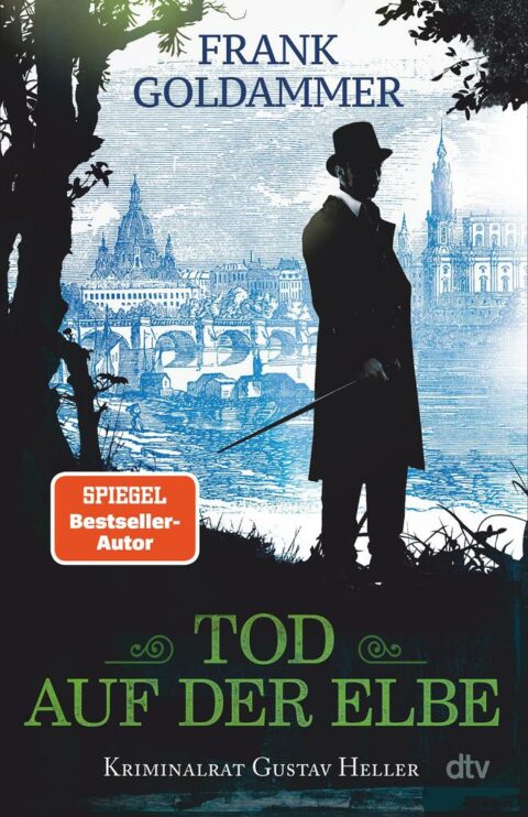 Frank Goldammer: Tod auf der Elbe Tod auf der Elbe von Frank Goldammer