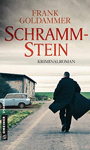 Frank Goldammer: Schrammstein