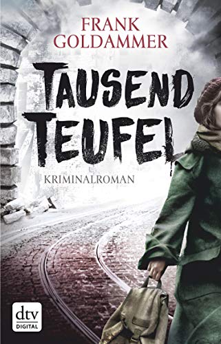 Tausend Teufel von Frank Goldammer