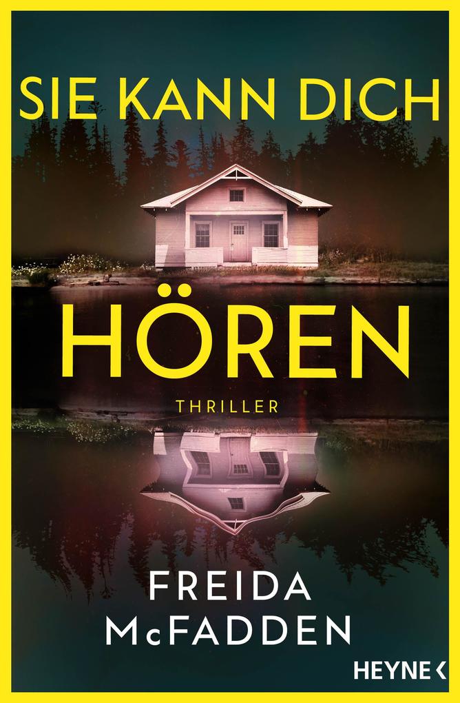 Sie kann dich hören von Freida McFadden