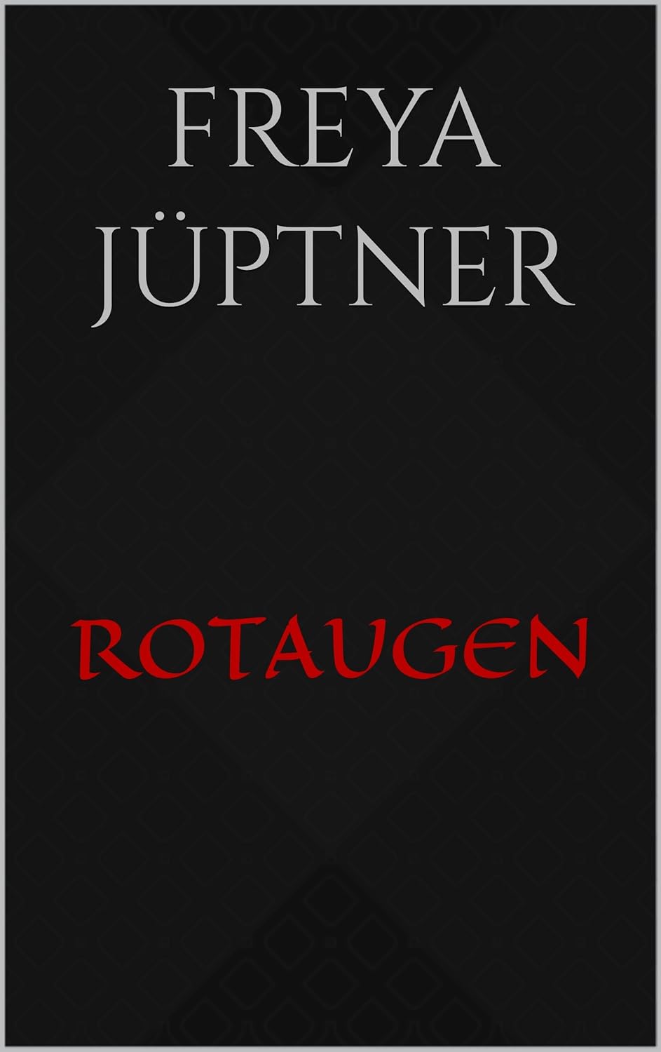 Rotaugen von Freya Jüptner