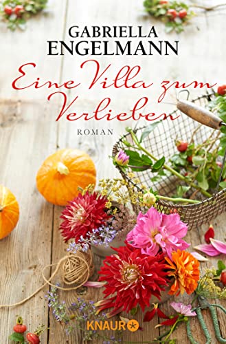 Eine Villa zum Verlieben von Gabriella Engelmann