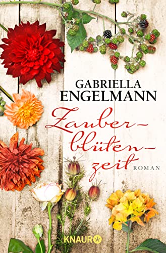 Zauberblütenzeit von Gabriella Engelmann