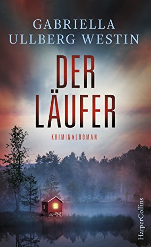 Der Läufer von Gabriella Ullberg Westin