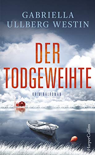 Gabriella Ullberg Westin: Der Todgeweihte