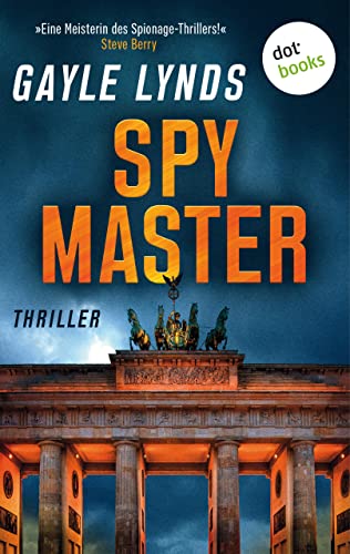 Spymaster von Gayle Lynds