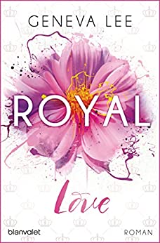 Royal Love von Geneva Lee