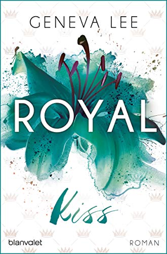 Royal Kiss von Geneva Lee