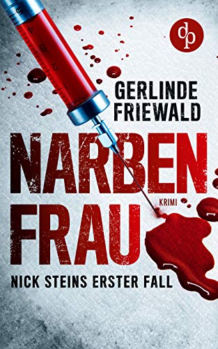 Narbenfrau von Gerlinde Friewald