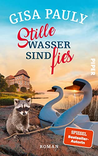 Stille Wasser sind fies von Gisa Pauly