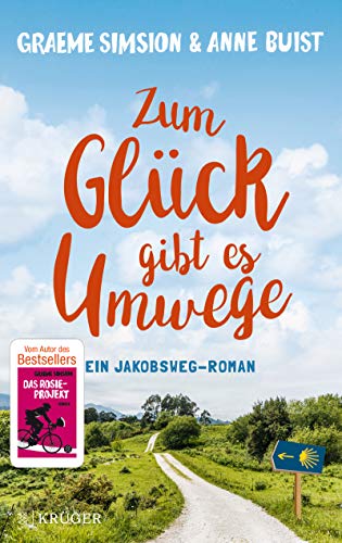 Zum Glück gibt es Umwege von Graeme Simsion