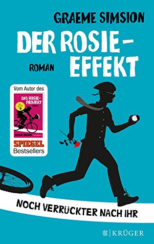 Graeme Simsion: Der Rosie-Effekt Der Rosie-Effekt von Graeme Simsion