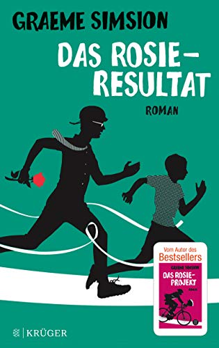 Graeme Simsion: Das Rosie-Resultat Das Rosie-Resultat von Graeme Simsion