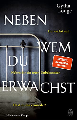 Neben wem du erwachst von Gytha Lodge