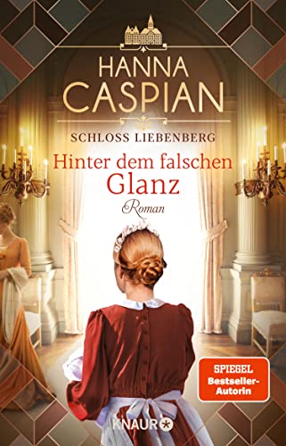 Hinter dem falschen Glanz von Hanna Caspian
