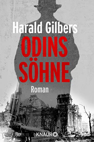 Odins Söhne von Harald Gilbers