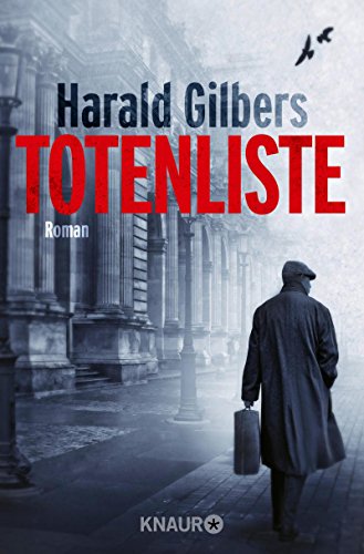 Totenliste von Harald Gilbers