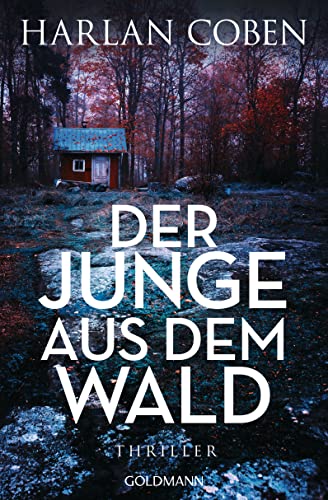 Harlan Coben: Der Junge aus dem Wald
