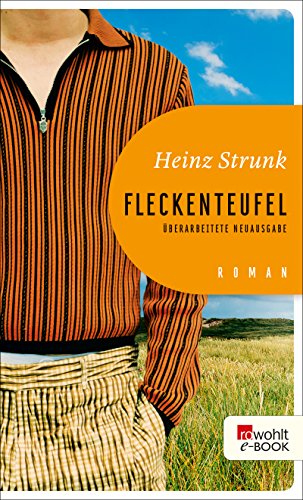 Fleckenteufel von Heinz Strunk
