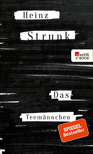Das Teemännchen von Heinz Strunk