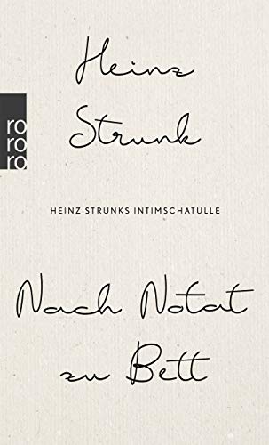 Nach Notat zu Bett von Heinz Strunk