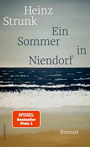 Ein Sommer in Niendorf von Heinz Strunk