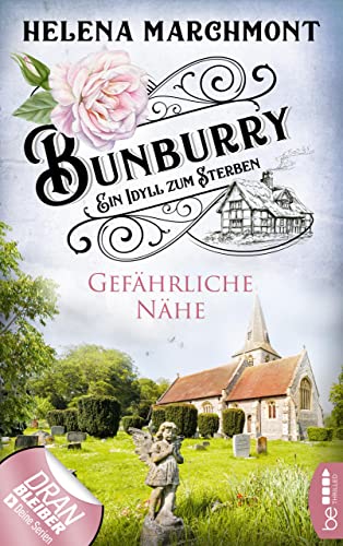 Helena Marchmont: Gefährliche Nähe