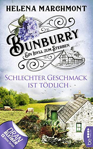 Schlechter Geschmack ist tödlich von Helena Marchmont