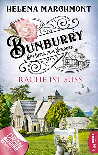 Helena Marchmont: Rache ist süß
