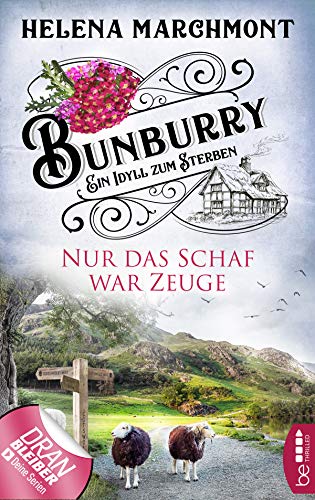 Nur das Schaf war Zeuge von Helena Marchmont