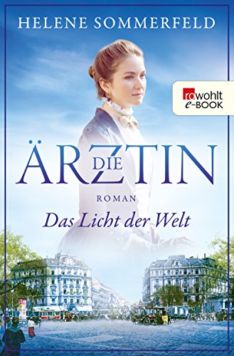 Das Licht der Welt von Helene Sommerfeld