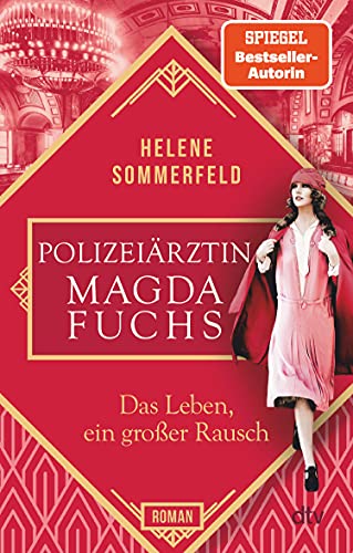 Das Leben, ein großer Rausch von Helene Sommerfeld