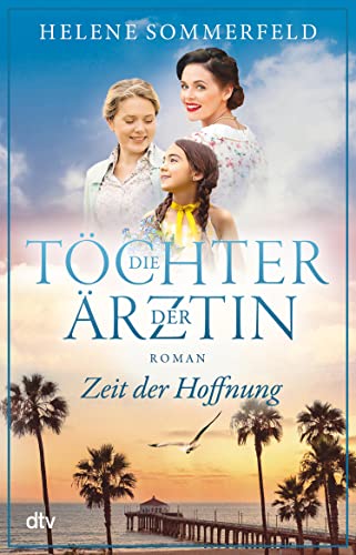 Zeit der Hoffnung von Helene Sommerfeld