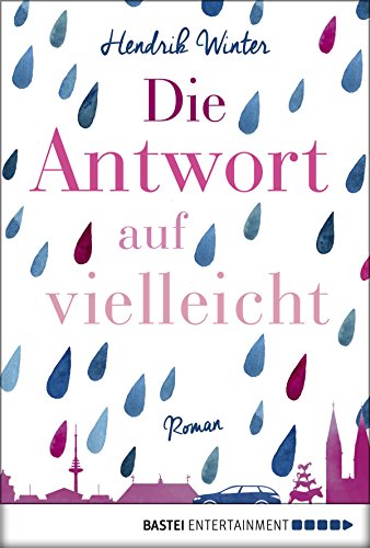 Die Antwort auf Vielleicht von Hendrik Winter