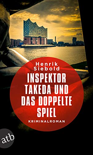 Henrik Siebold: Takeda und das doppelte Spiel