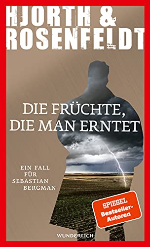Die Früchte, die man erntet von Michael Hjorth und Hans Rosenfeldt