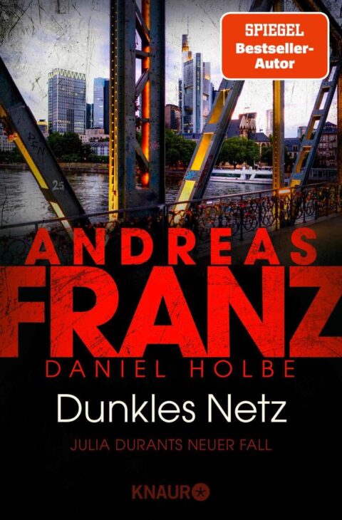 Andreas Franz / Daniel Holbe: Dunkles Netz Dunkles Netz von Andreas Franz und Daniel Holbe