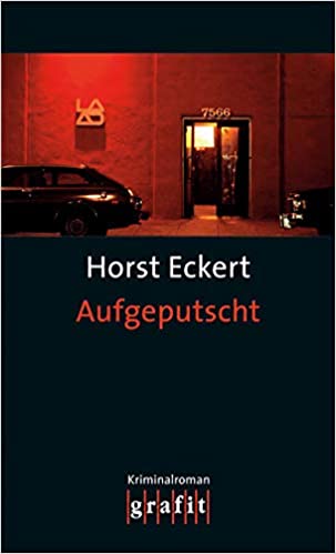 Horst Eckert: Aufgeputscht