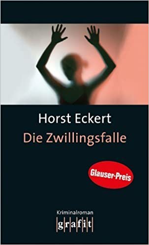 Horst Eckert: Die Zwillingsfalle