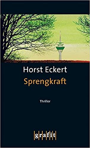 Sprengkraft von Horst Eckert