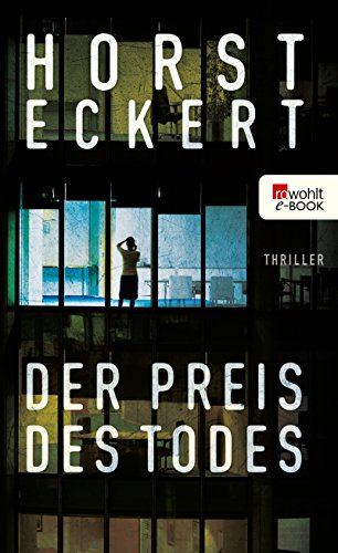 Der Preis des Todes von Horst Eckert